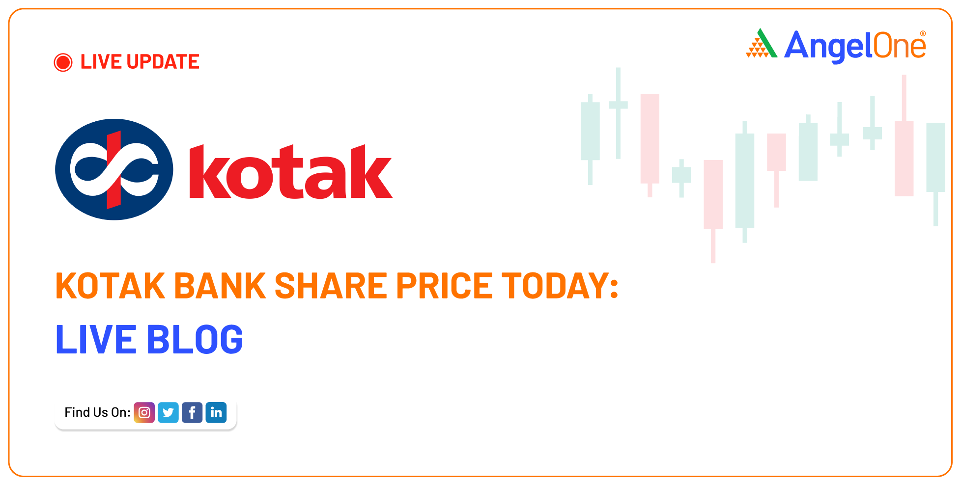 Kotak Mahindra Bank Ltd Share Price Today - Live Blog for 30 April 2025